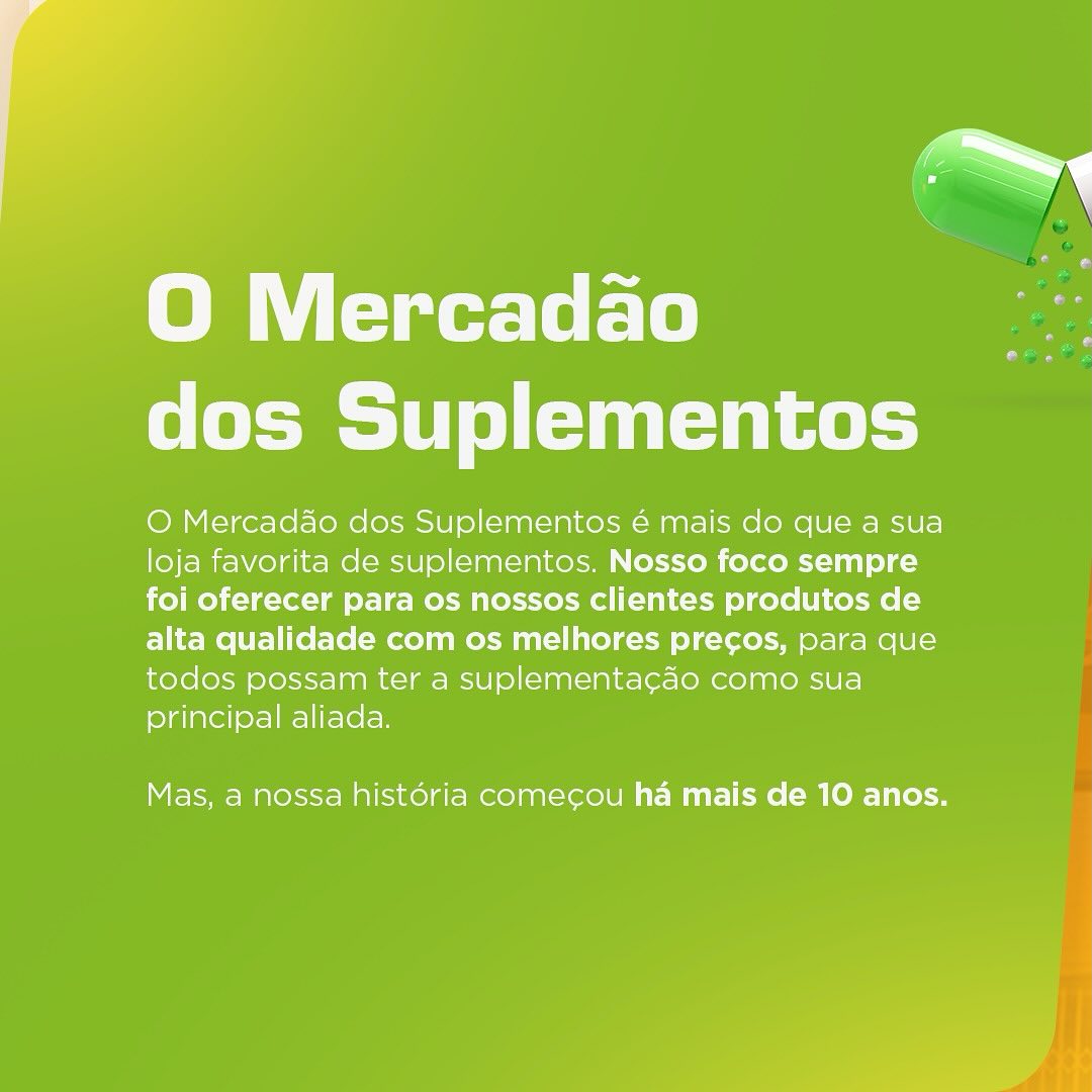 Página do carrossel: O Mercadão dos Suplementos é mais do que a sua loja favorita de suplementos. Nosso foco sempre foi oferecer para os nossos clientes produtos de alta qualidade com os melhores preços, para que todos possam ter a suplementação como sua principal aliada. Mas, a nossa história começou há mais de 10 anos.